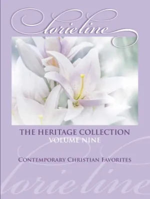 Lorie Line - The Heritage Collection, Volume 9 (Piano Solo)